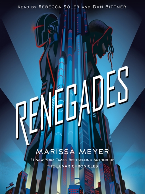 Title details for Renegades by Marissa Meyer - Wait list